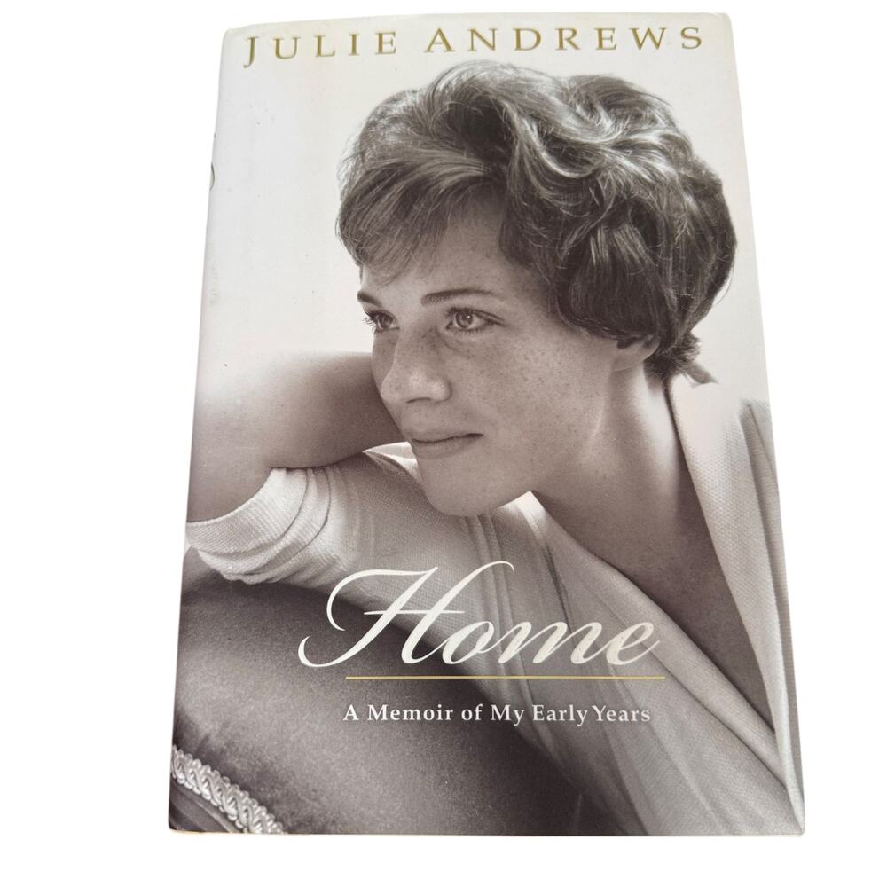 Home: A Memoir of My Early Years - Hardcover By Andrews, Julie - VERY GOOD